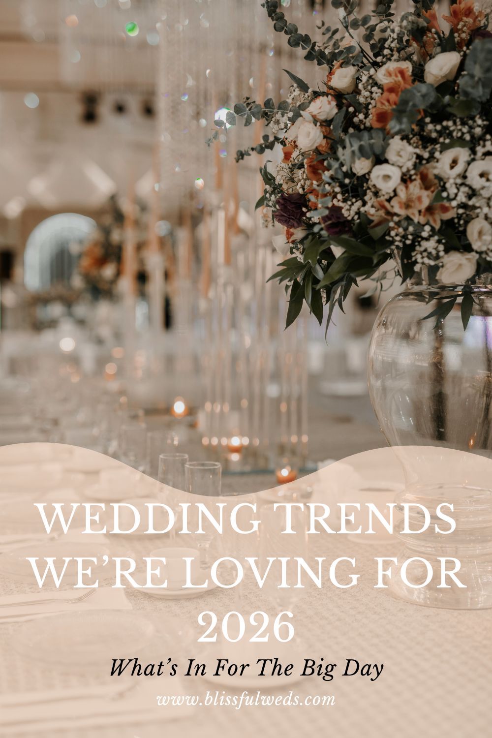 Wedding Trends We’re Loving For 2026: What’s In For The Big Day