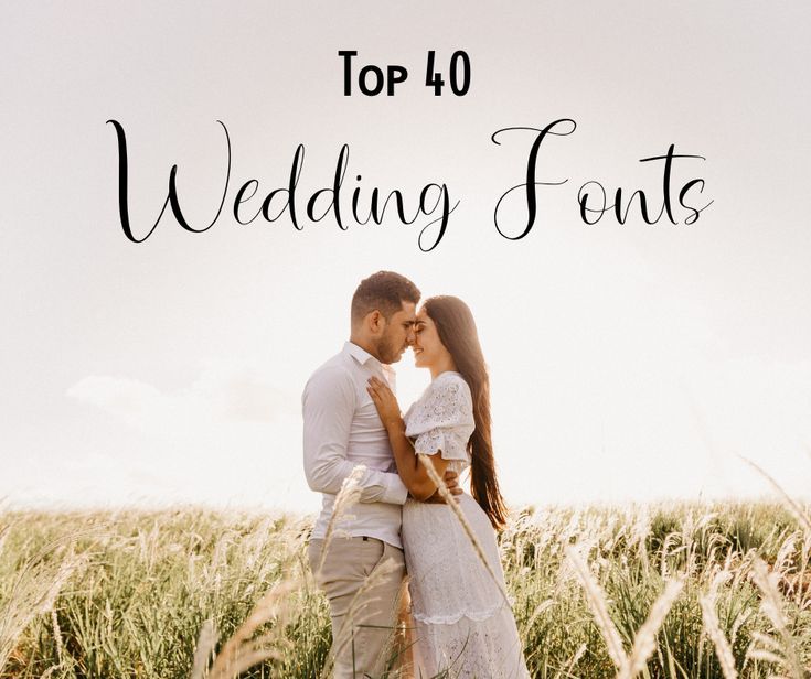 Best Wedding Fonts for Invitations, Programs, Social Media Posts & More