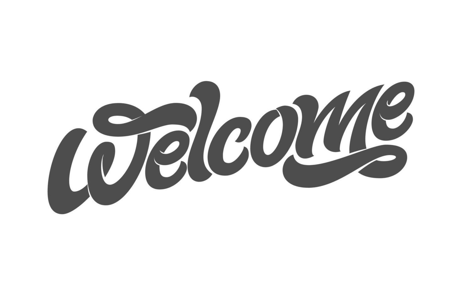 WELCOME typography for the design of the sign on the door. Vector typography on white isolated background. Modern brush calligraphy. Greetings for logotype, badge, icon, card, postcard, logo, banner.