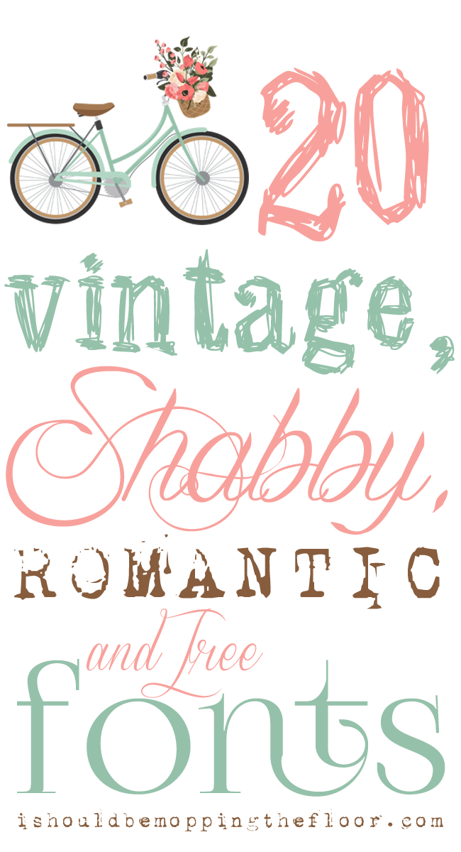Free, Vintage, Shabby, and Romantic Fonts
