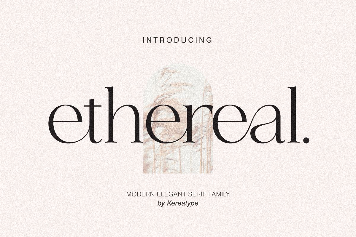 Ethereal Serif Font: Elegant & Modern Typography