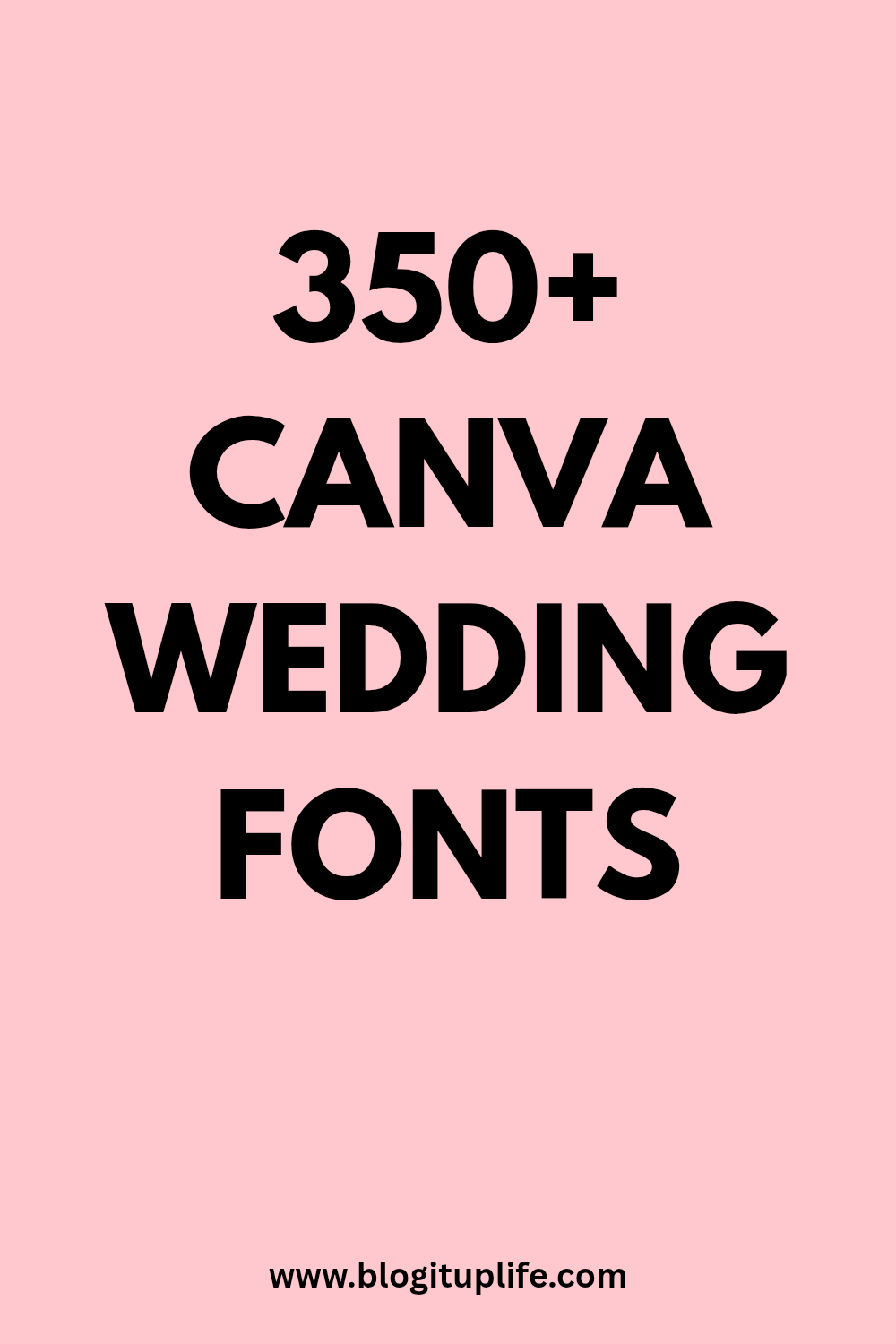350+ Canva Wedding Fonts