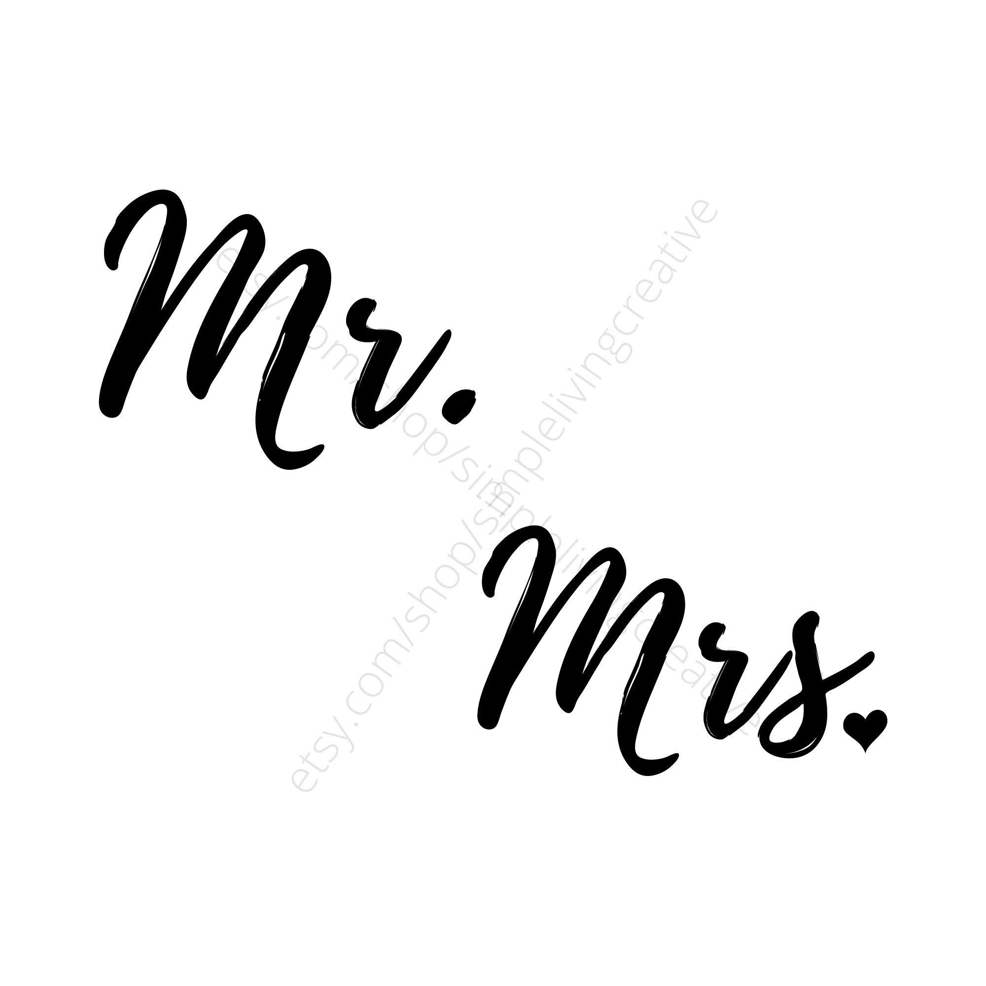 Mr and Mrs SVG, Wedding, Just Married SVG, Bride SVG, Groom Svg, Wife Svg, Husband Svg, Jpg Png Pdf Digital File Tshirt Decal Wall Art Vinyl — Etsy