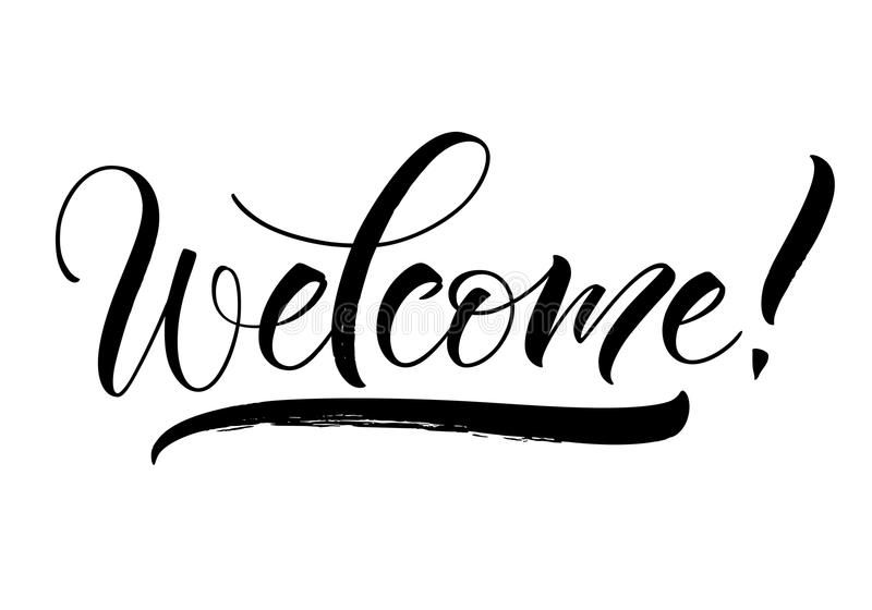 Welcome Lettering Handwritten Sign, Hand Drawn Grunge Calligraphic Text. Vector Illustration on Chalkboard Background Stock Vector — Illustration of decoration, card: 143933650