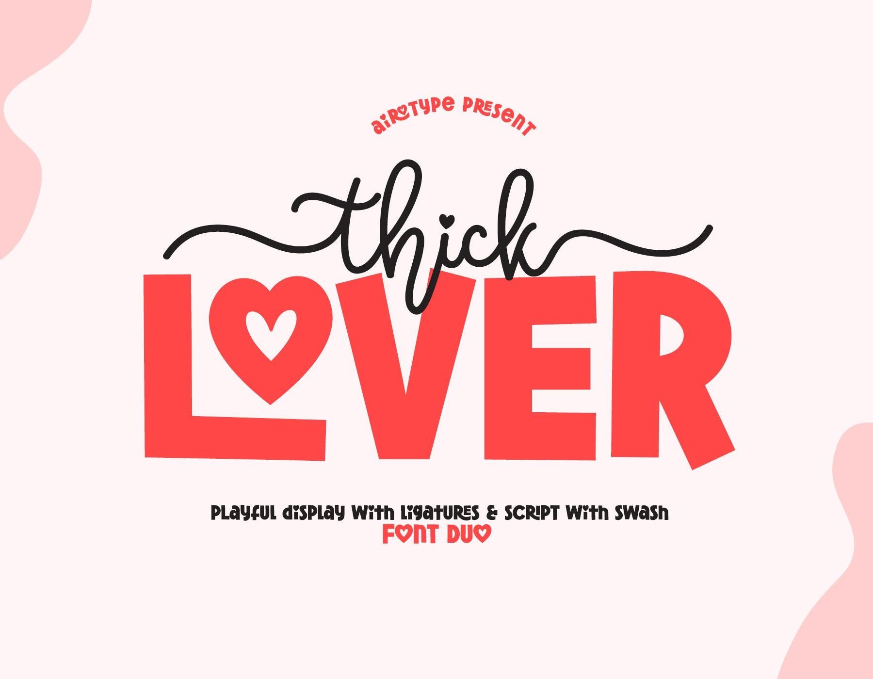 Thick Lover Font Duo, Display Font, Bold Font, Handwritten Font, Ligature Font, Swash Font, Cute Font, Cursive Font, Valentines Font