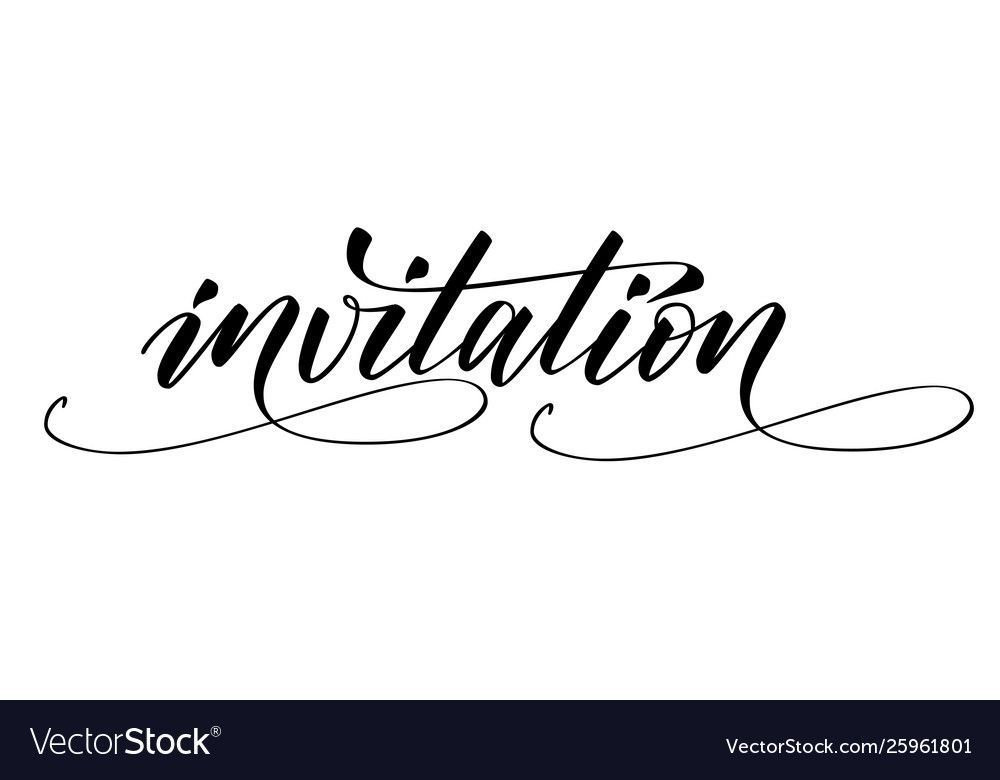 Brush calligraphy invitation vector image on VectorStock