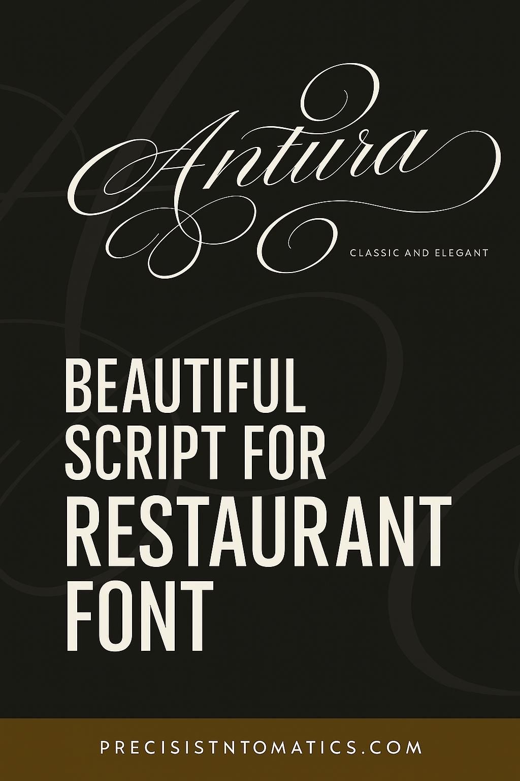 🍷 Antura – Elegant Script Font for Restaurant Branding & Luxury Design