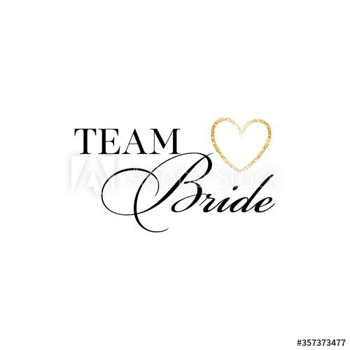 Bachelorette party, bridal shower calligraphy invitation card, banner or poster lettering vector design. Team bride quote.