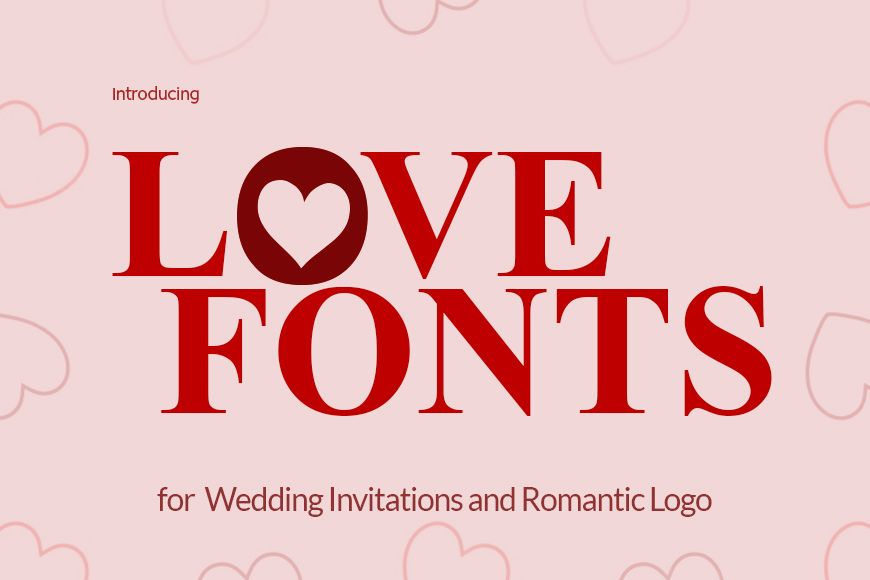 35 Perfect Love Fonts for Wedding and Romantic Logos — GDJ