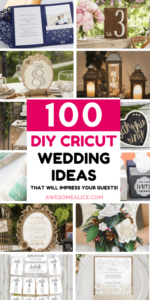 100 Best DIY Cricut Wedding Projects You Can Make — Awesome Alice