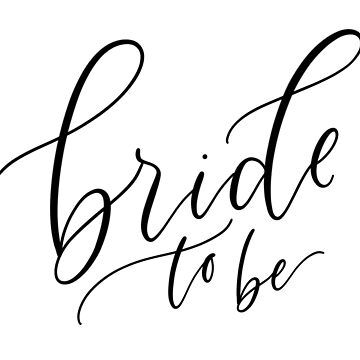 Bride To Be Poster