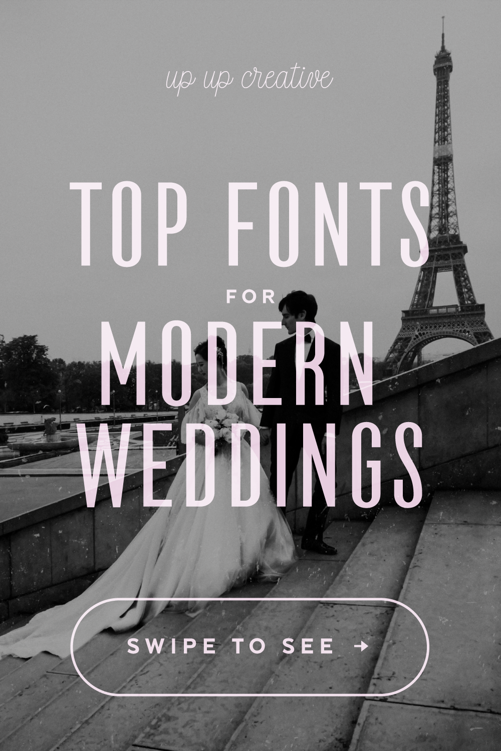 Top Fonts for Modern Weddings — Up Up Creative