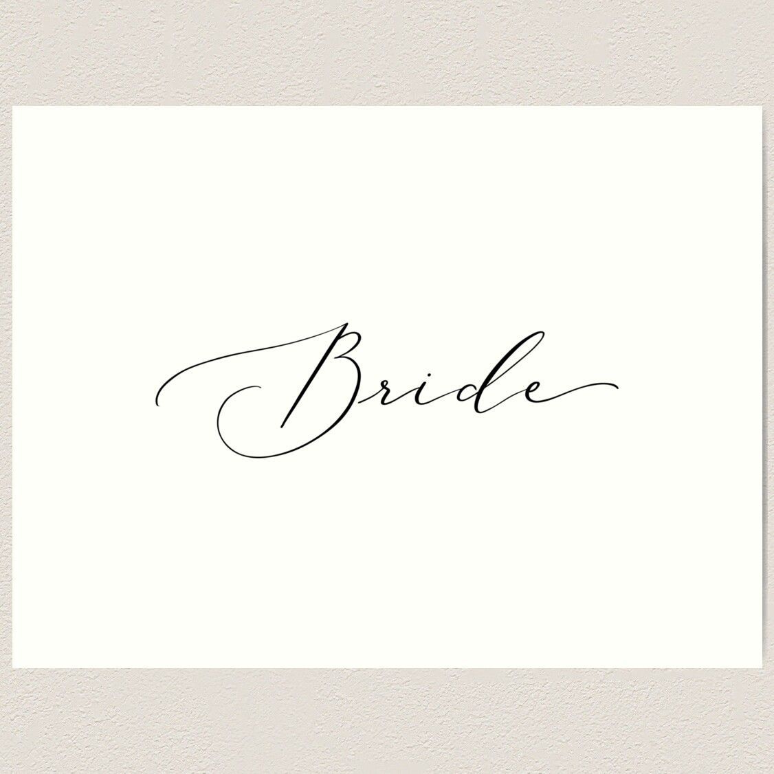 Elegant Bride Black Script Art Print | Wedding Decor Inspo