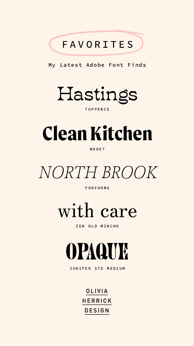 My Latest Adobe Font Favorites — Olivia Herrick Design