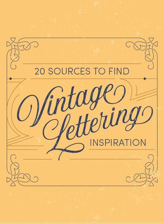 20 Sources To Find Vintage Lettering Inspiration