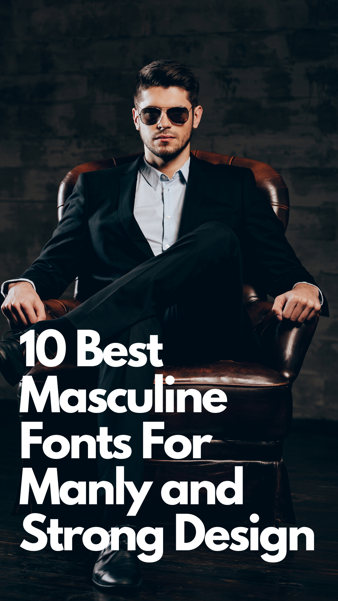 10 Best Masculine Fonts For Manly and Strong Design