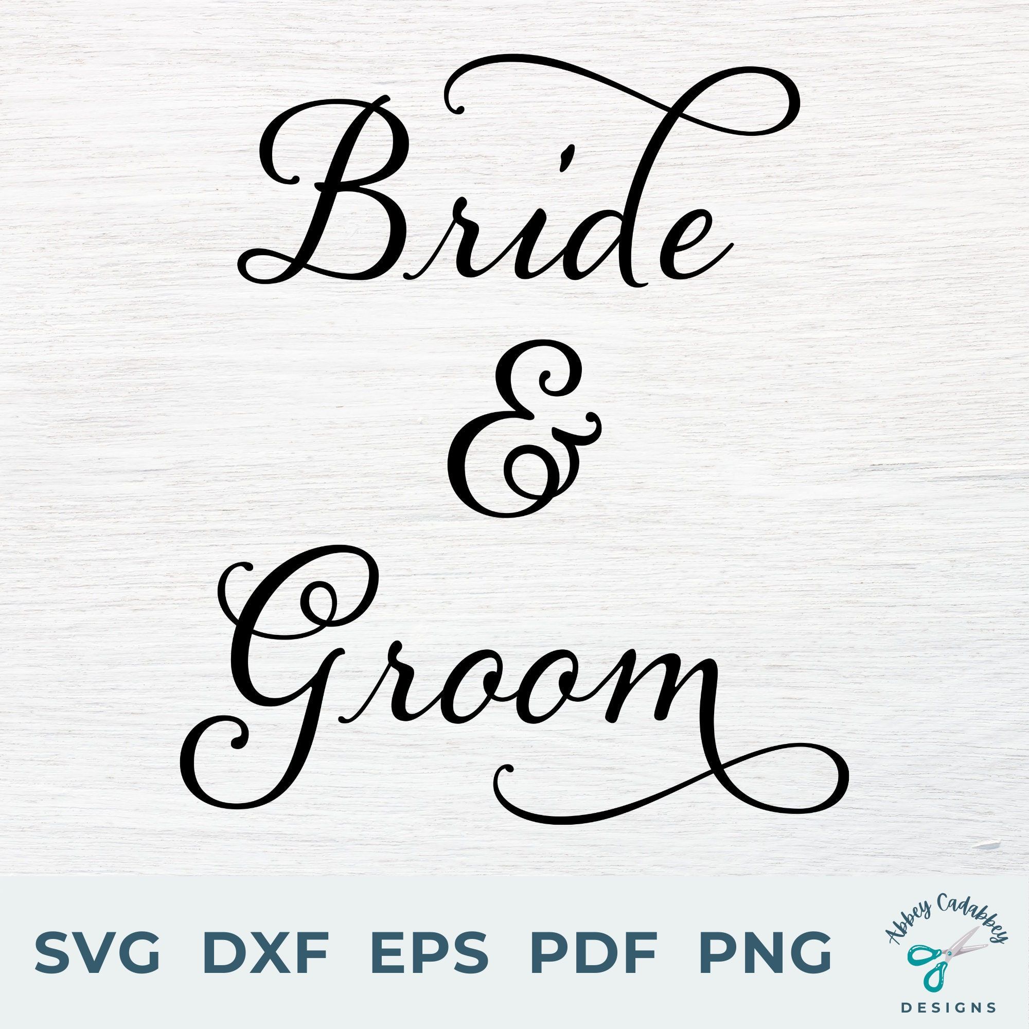 Mariée et le marié SVG — mariée SVG — marié SVG — mariage Svg — mariage Svg — signe de mariage Svg — mari et femme Svg — mariage Pdf Eps Png Dxf