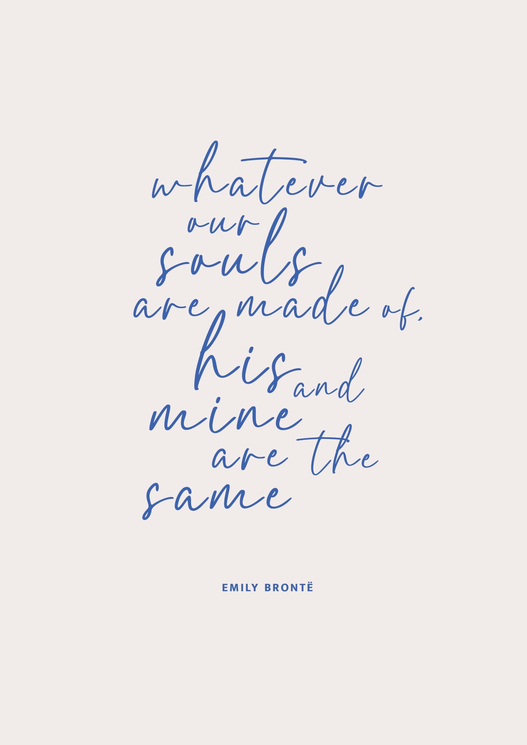 Emily Brontë Quote Print: Romantic Literary Wall Art — A2 (42 x 59.4cm)