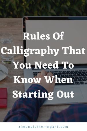 What Are the Rules of Modern Calligraphy