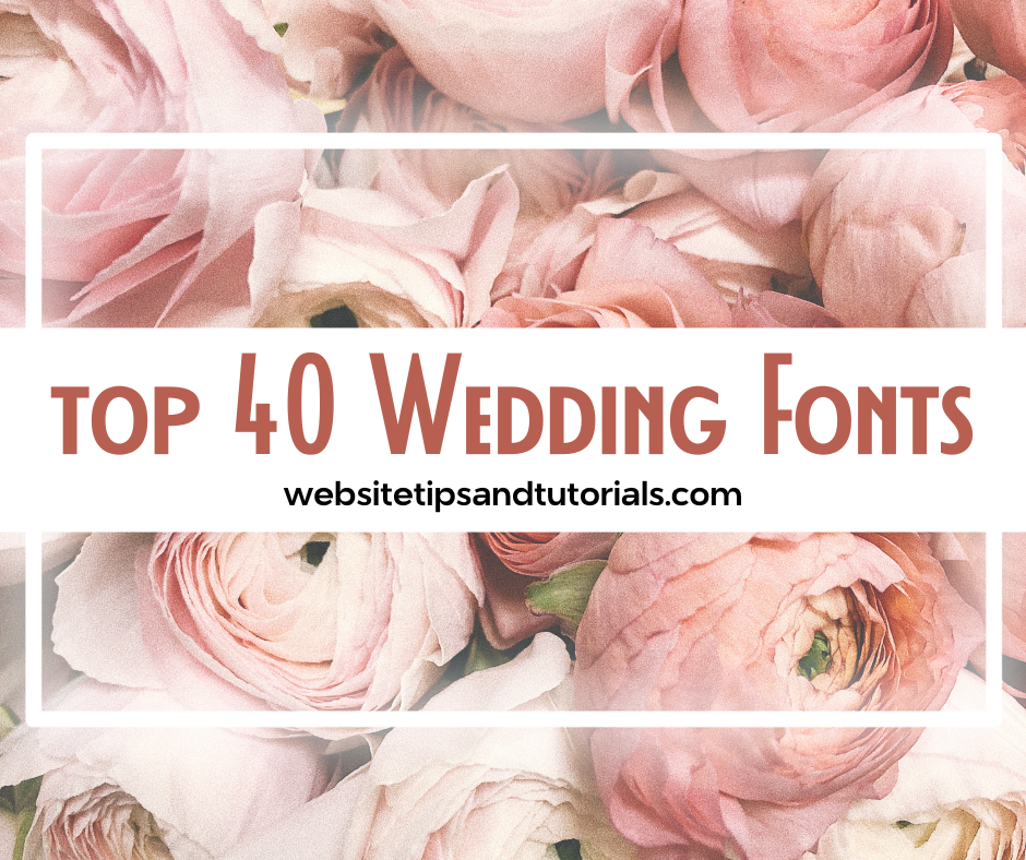 Top 40 Best Wedding Fonts