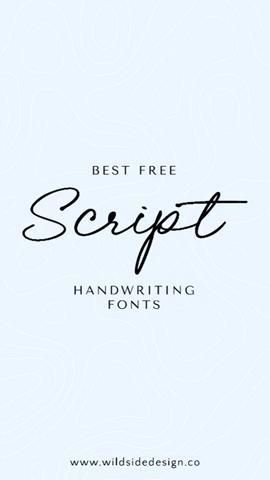 Best Free Script Handwriting Fonts | Wild Side Design Co.