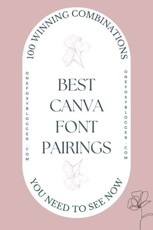 100 Best Canva Font Pairings — See This Curated Collection