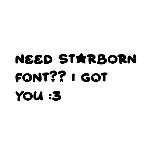 starborn font ヾ(*’Ｏ’*)/