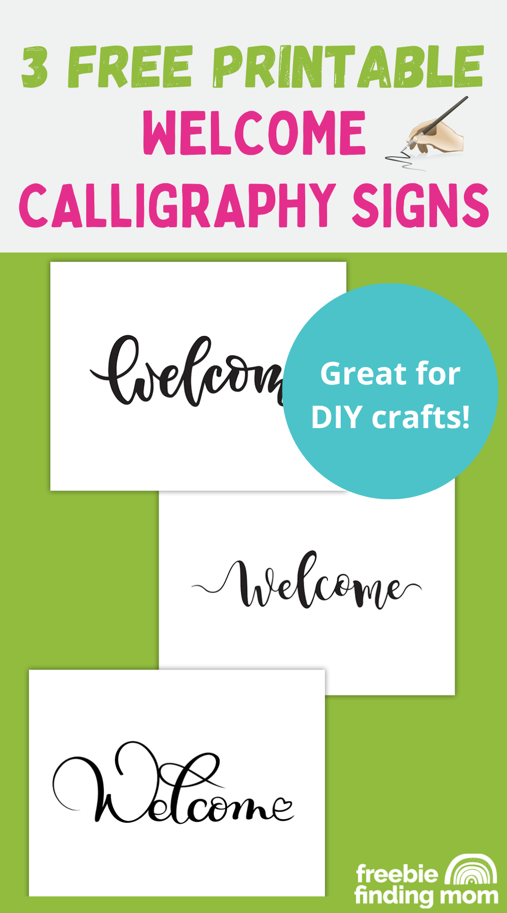 3 Free Printable Welcome Calligraphy Signs