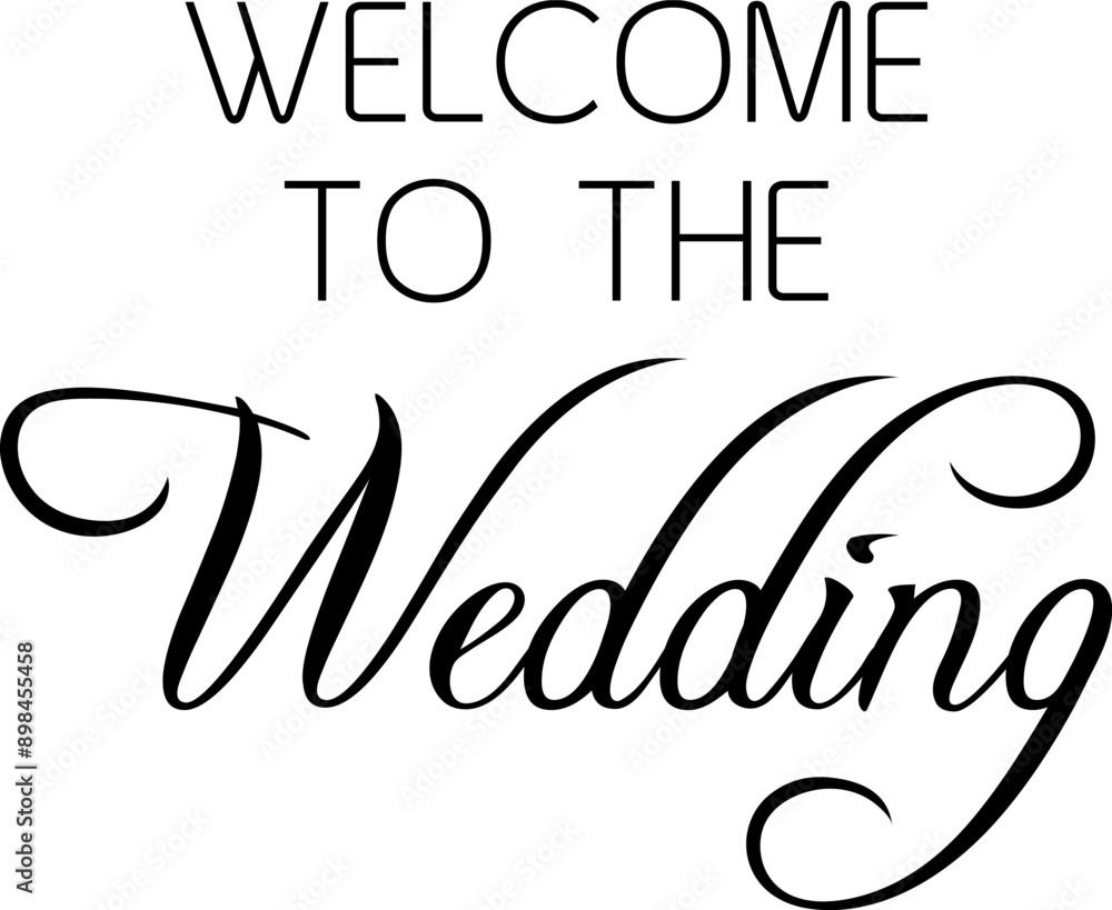 Welcome to the Wedding Sign Lettering Vector Illustration Design  Stock Vector