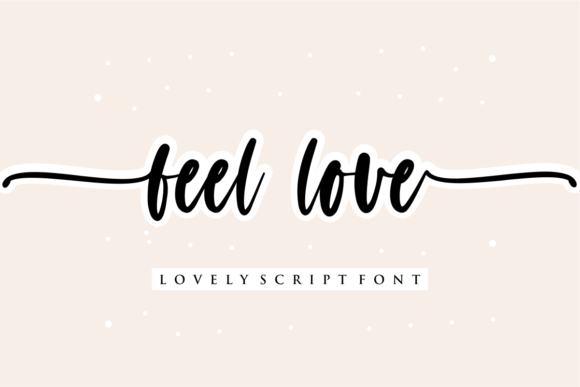 Feel Love Font by Fikryal Studio · Creative Fabrica