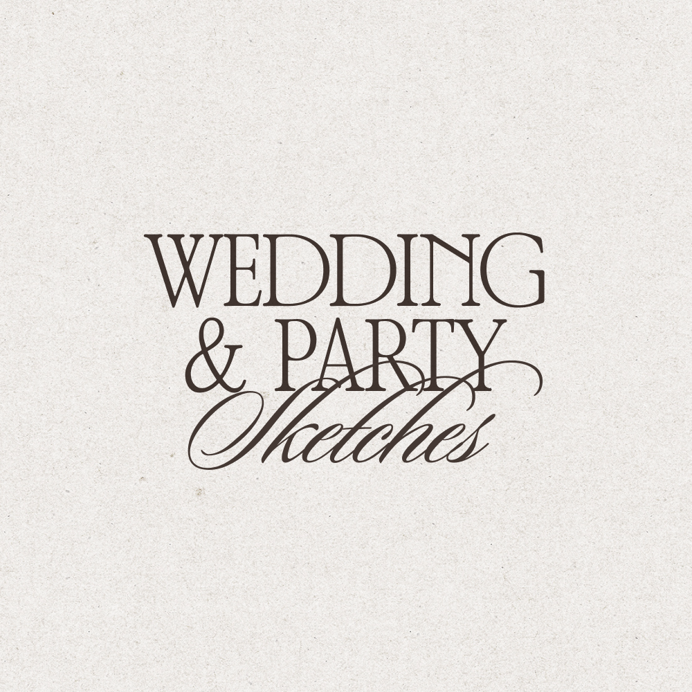 Wedding & Party Sketches