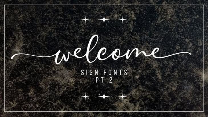 Wedding Fonts for Welcome Signs Pt 2 | Romantic Wedding Fonts for DIY Wedding Projects