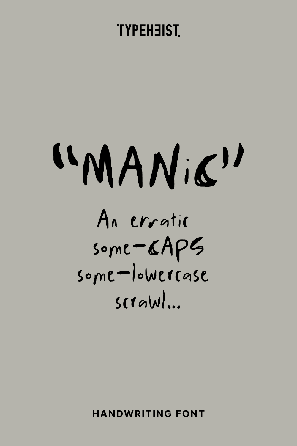 Everyone’s favourite messy handwriting font: Manic