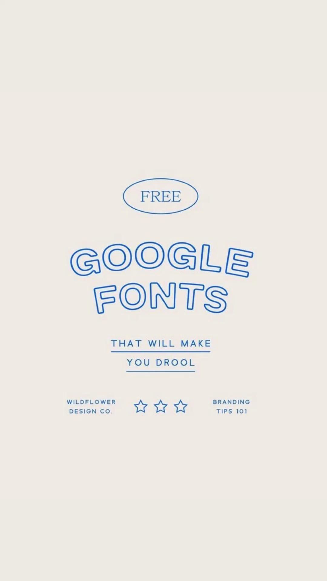 Free Google Fonts that will make you drool | Wildflower Design Co.