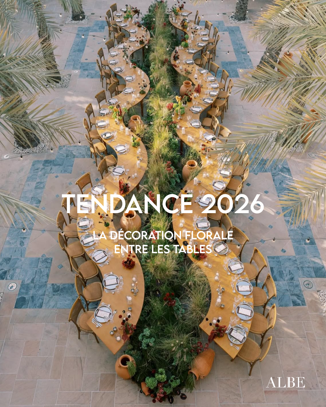 Tendance 2026 table fleurs mariage wedding