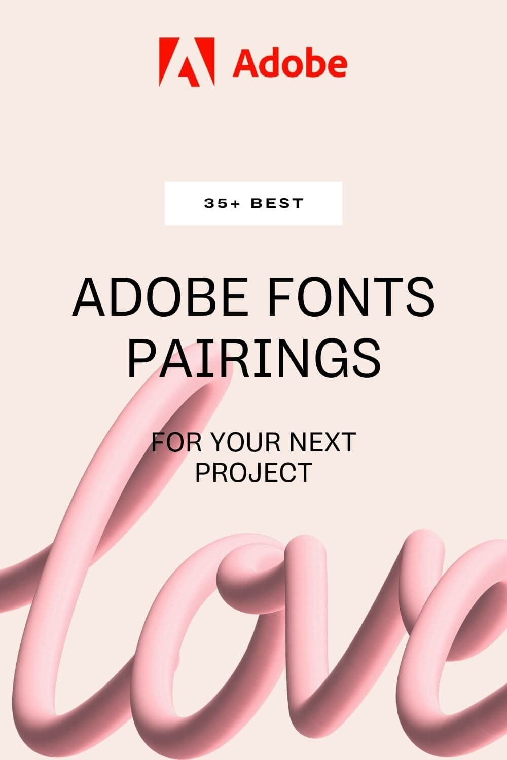 35+ Best Adobe Fonts Pairings For Your Next Project