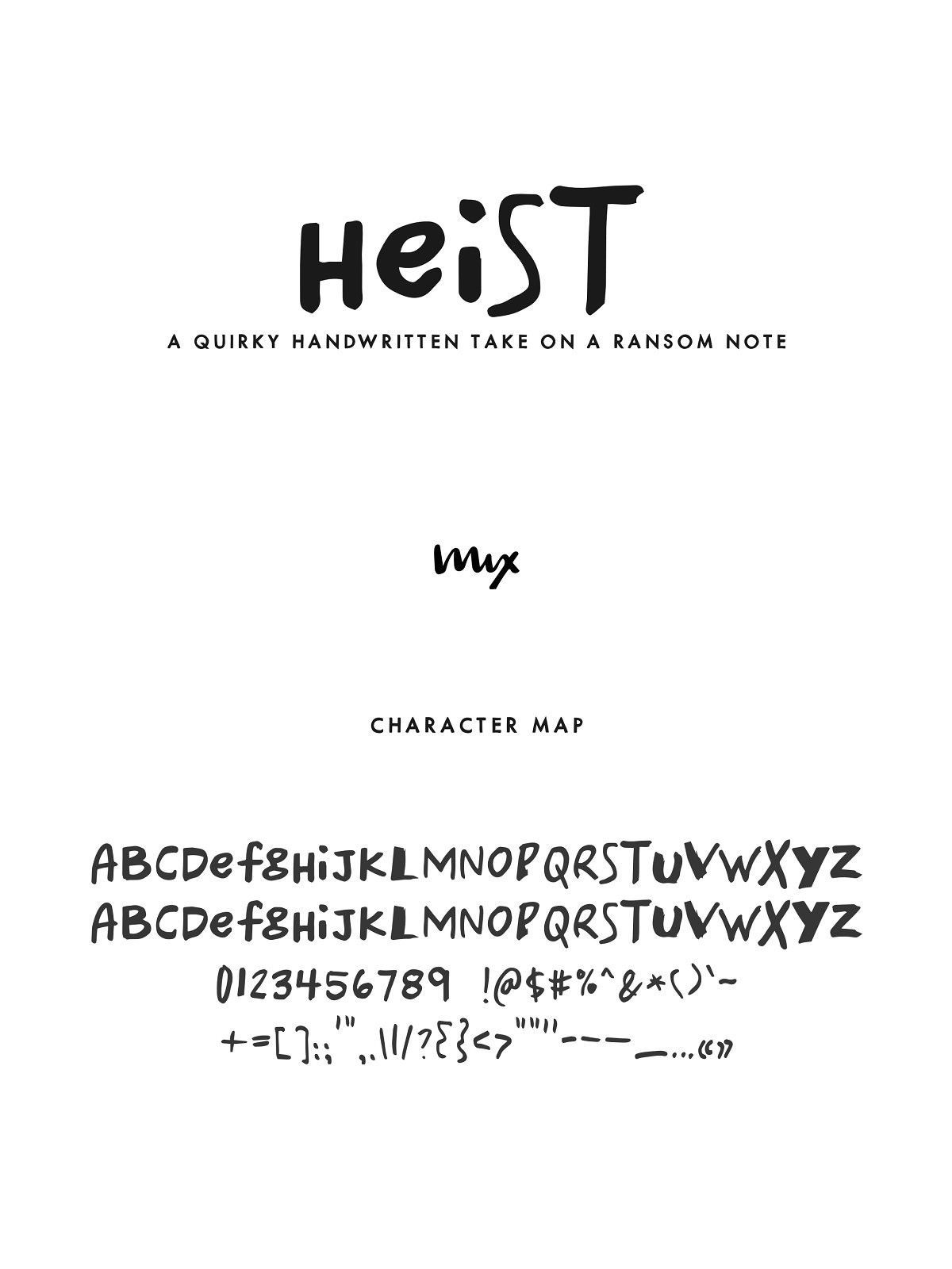 Heist — A Planned Method for Coercion