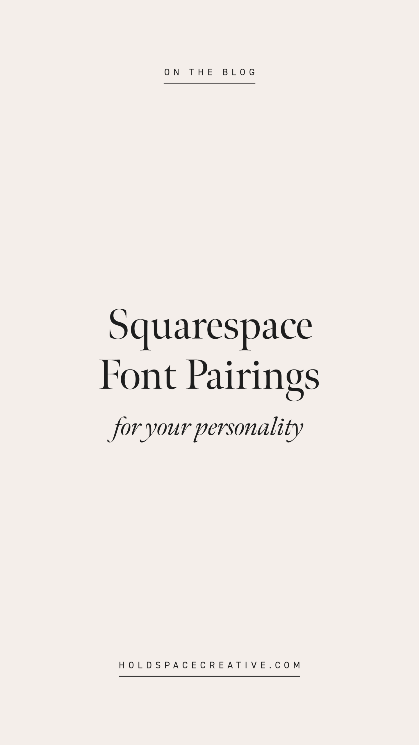 Squarespace Font Combinations for Your Personality