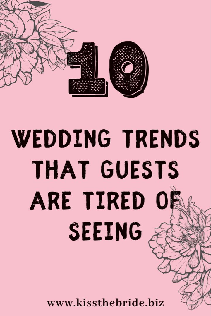 10 Wedding Trends to ditch in 2020