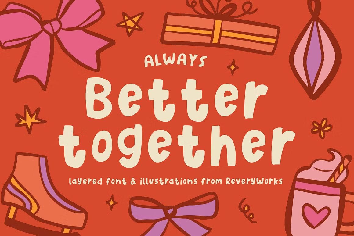 Better Together — CHRISTMAS FONTS