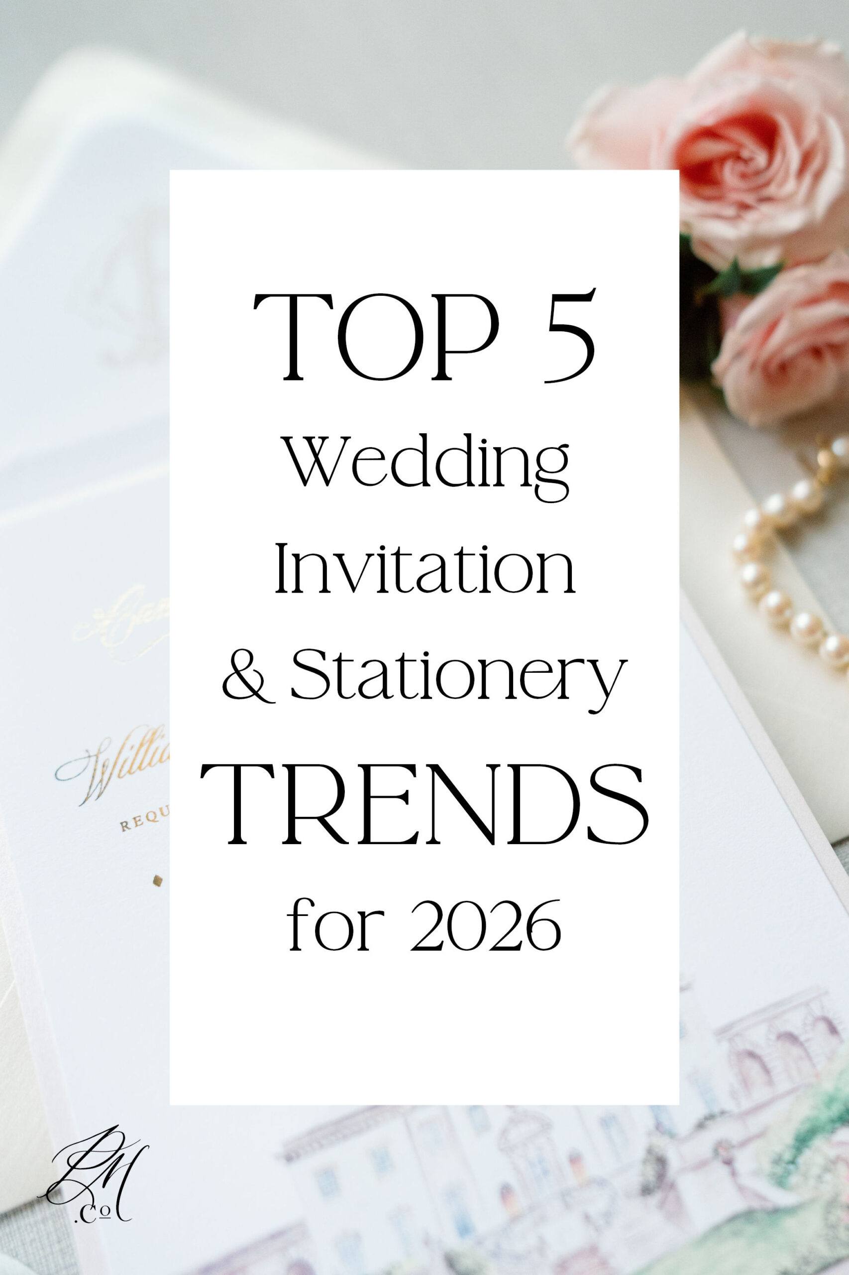 TOP 5 Wedding Invitation Trends for 2026