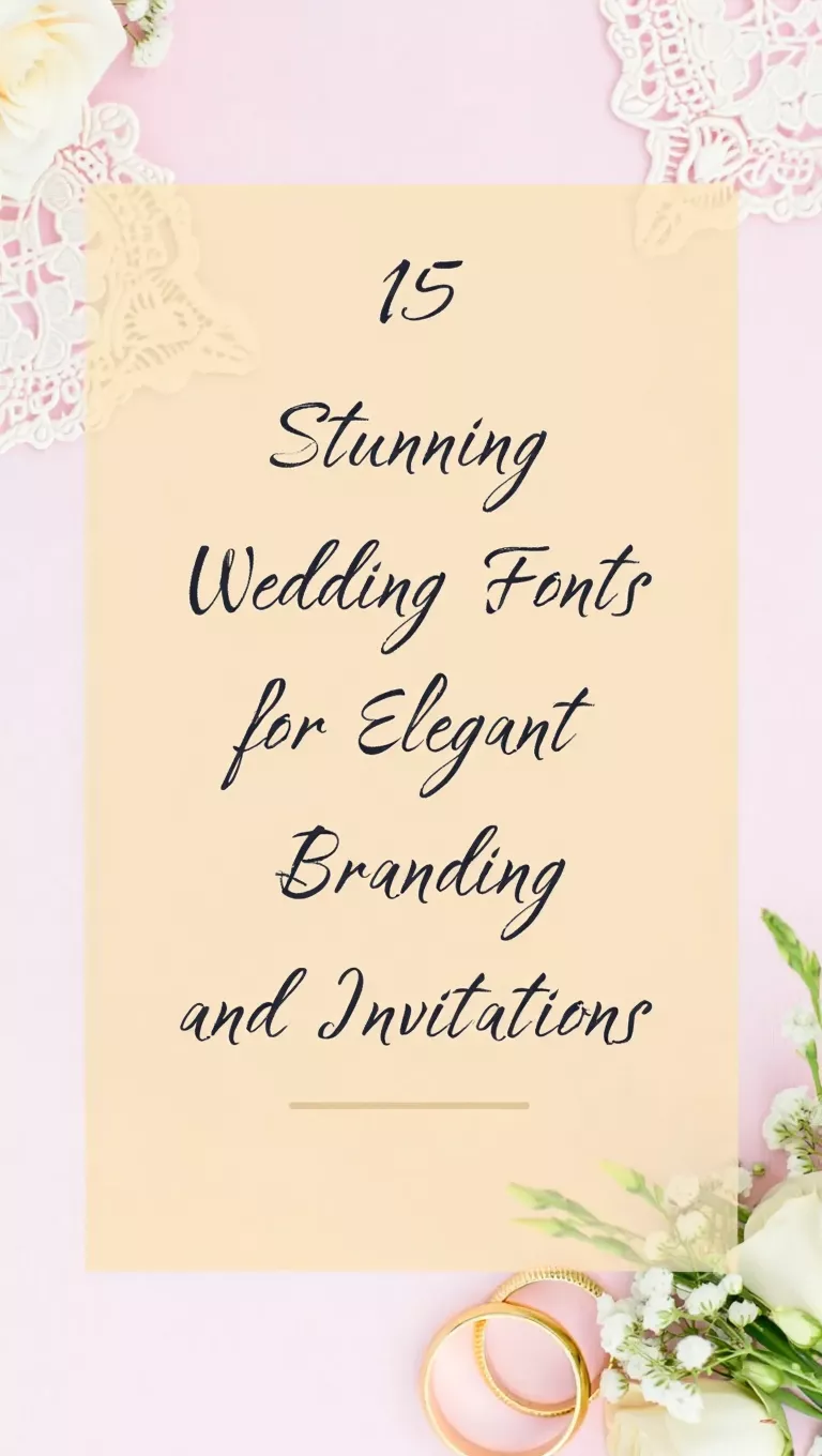 15 Stunning Wedding Fonts for Elegant Branding and Invitations