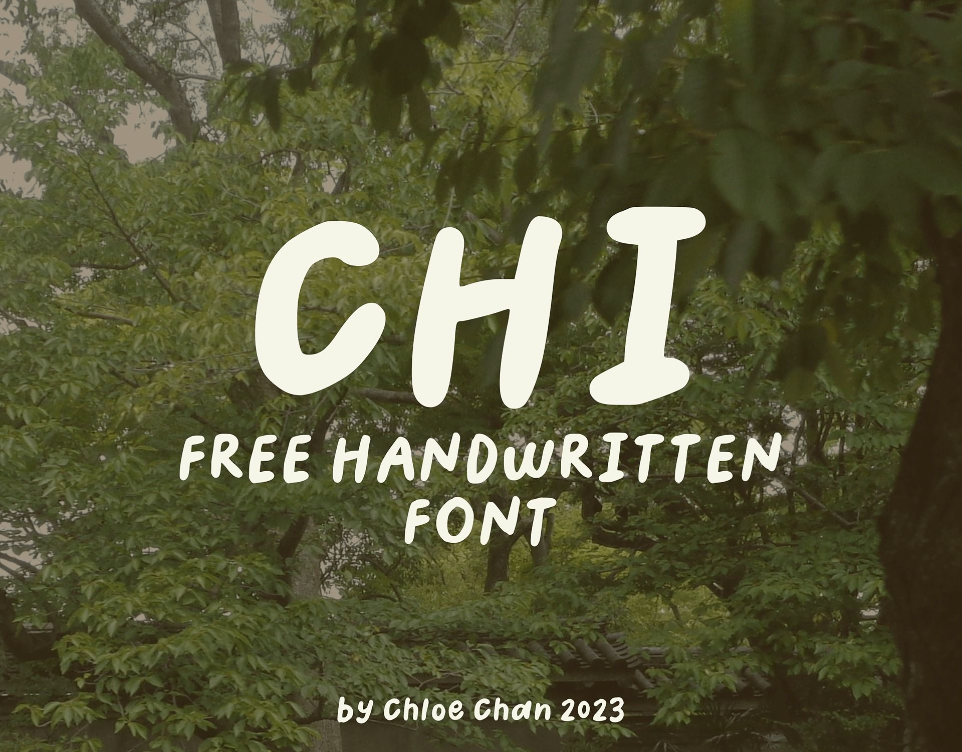 Chi — Free Handwritten Font — Chloe Chan