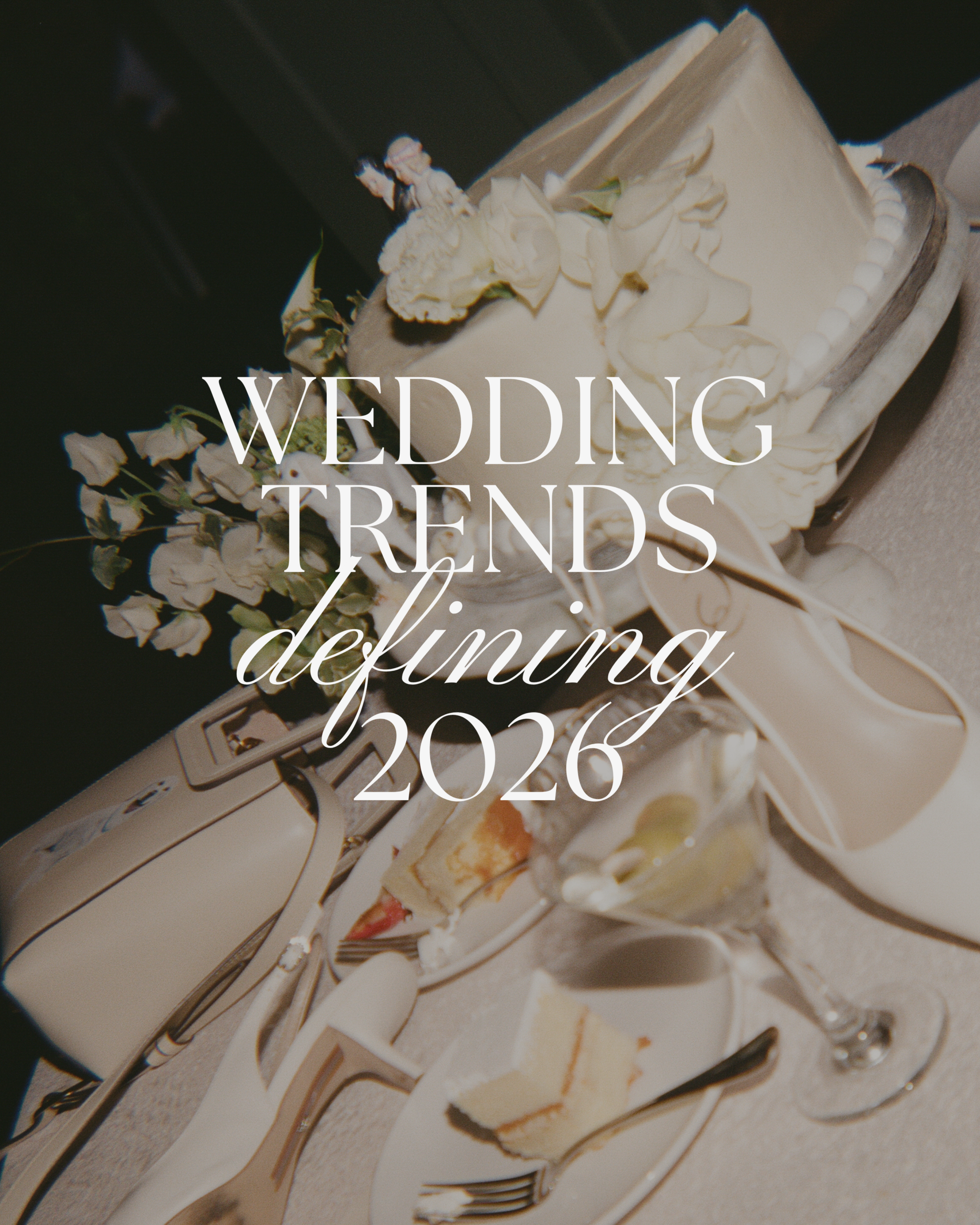 Wedding Trends Defining 2026