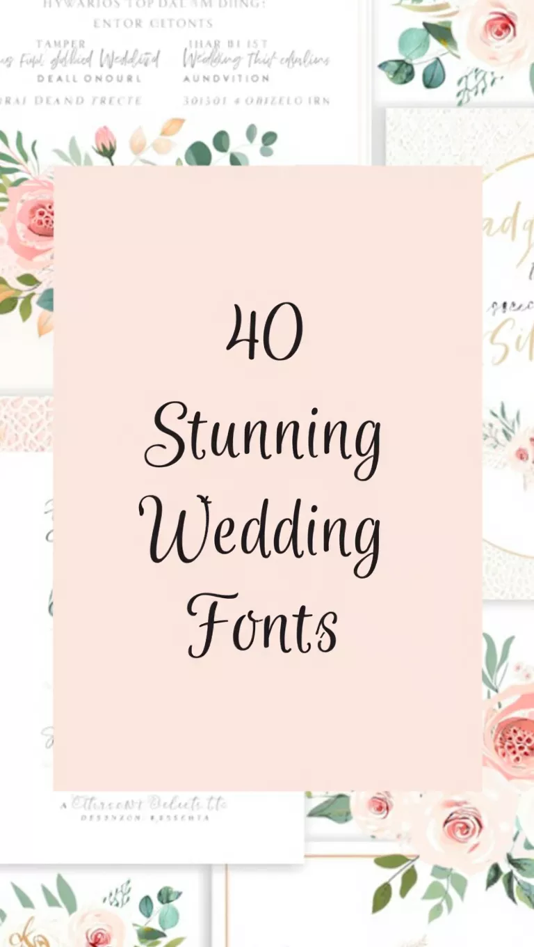 40 Stunning Wedding Fonts for Elegant Designs & Branding