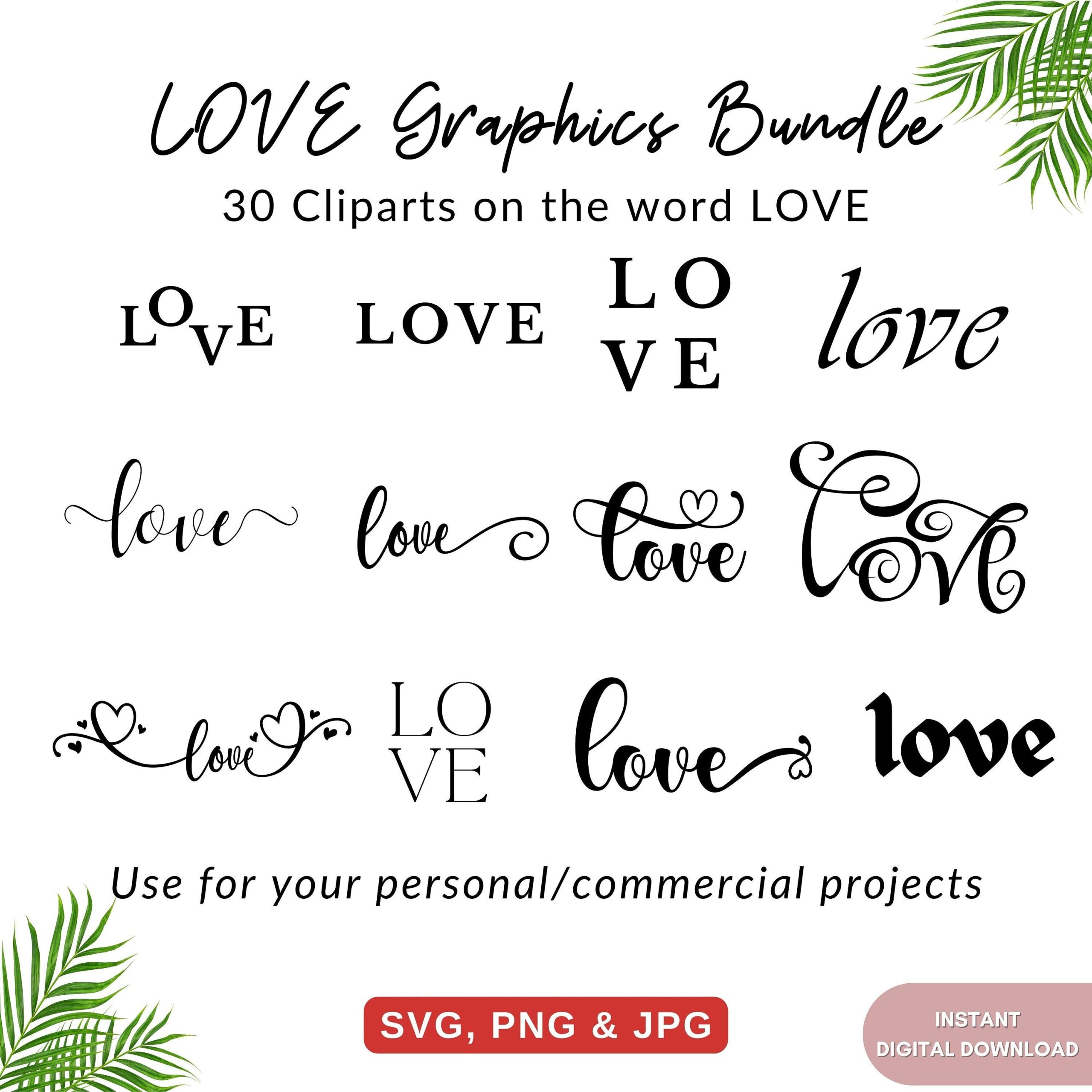 Fichiers d’image d’amour, clipart de calligraphie, image de script d’amour, fichier de coupe png jpg svg, art d’image de la Saint-Valentin, panneau de chambre, utilisation commerciale, amour svg