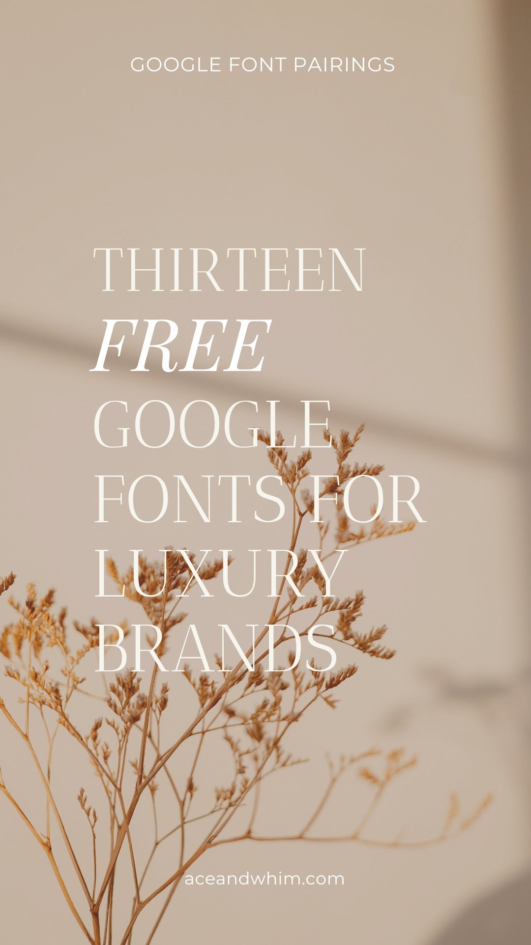 13 FREE Google Fonts For Your Luxury Brand Website