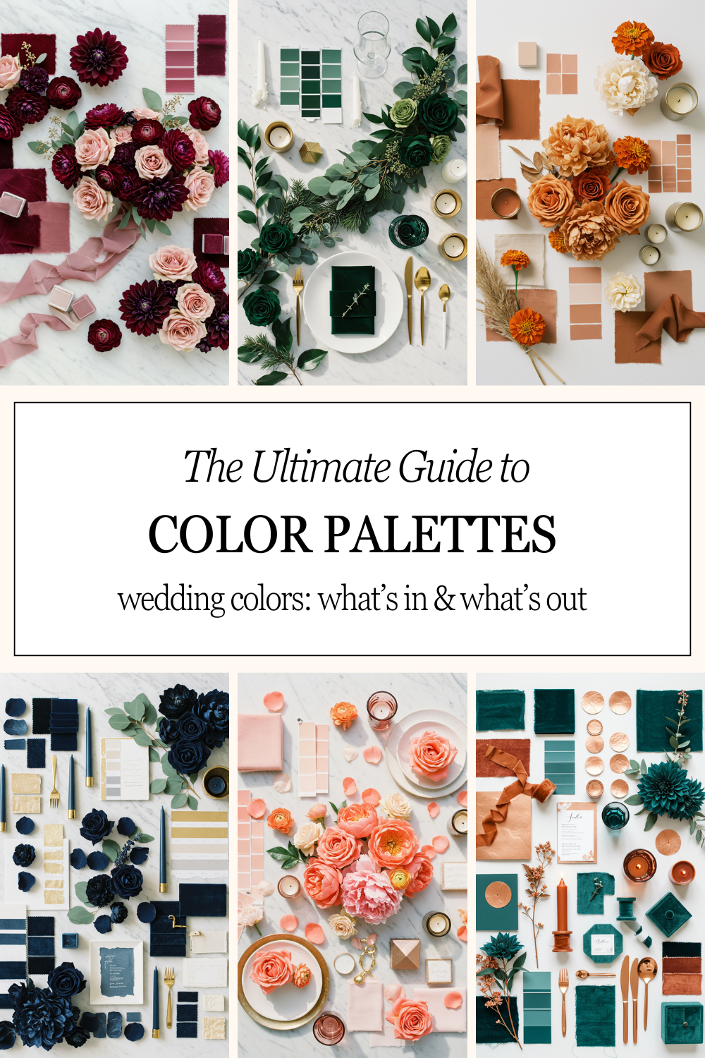 The Ultimate Guide to Color Palettes What’s In & What’s Out