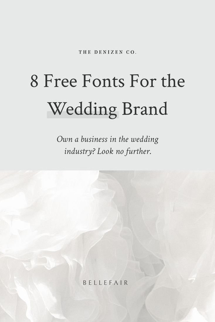 8 Free Fonts For the Wedding Brand or Wedding Invitations