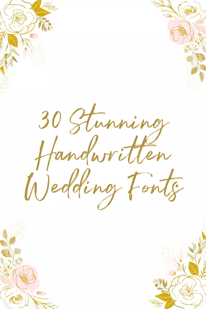 30 Stunning Handwritten Wedding Fonts in Gold Ink Style